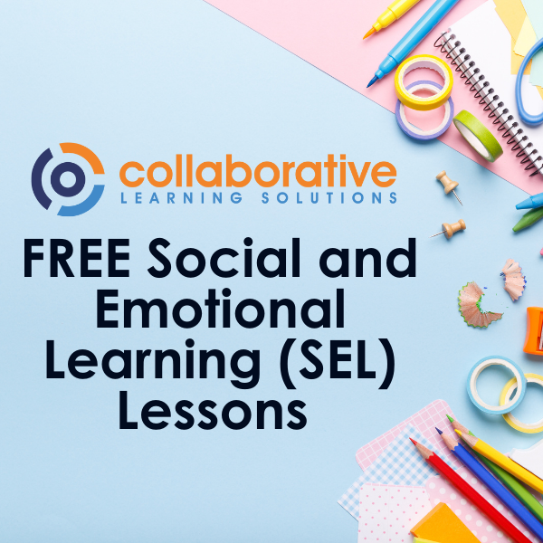 CLS FREE Social and Emotional Learning (SEL) Lessons